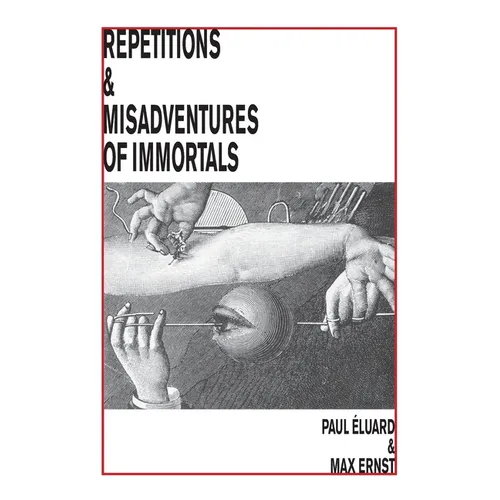 Repetitions & Misadventures of Immortals - Paperback
