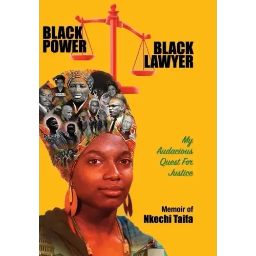 Black Power, Black Lawyer: My Audacious Quest for Justice - Hardcover