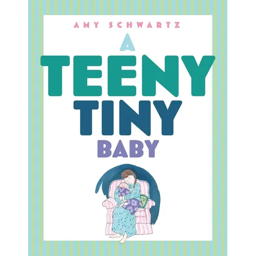 A Teeny Tiny Baby - Hardcover