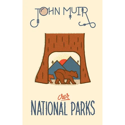 Our National Parks - Hardcover