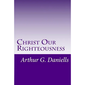 Christ Our Righteousness - Paperback