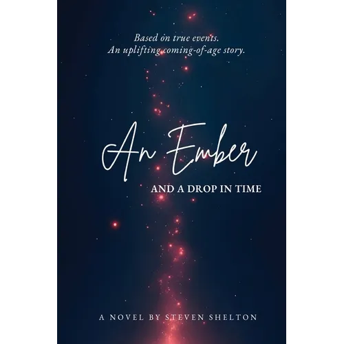 An Ember and a Drop in Time - Paperback