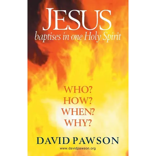 Jesus Baptises in one Holy Spirit - Paperback
