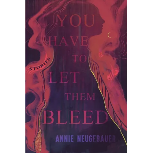 You Have to Let Them Bleed - Paperback