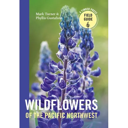 Wildflowers of the Pacific Northwest - Paperback