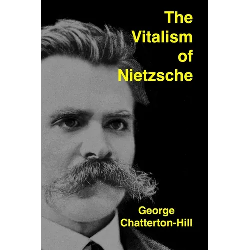The Vitalism of Nietzsche - Paperback