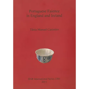 Portuguese Faience in England and Ireland - Paperback