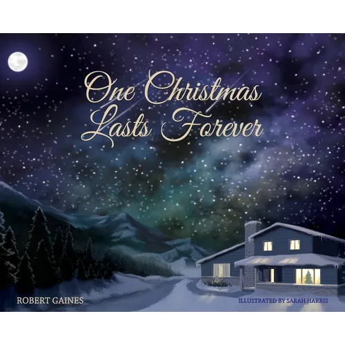 One Christmas Lasts Forever - Hardcover