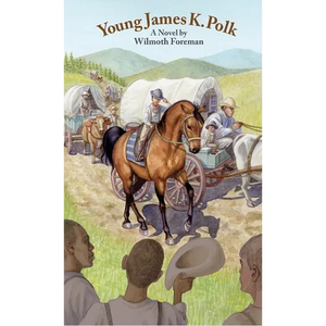 Young James K. Polk - Hardcover