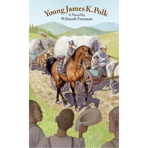 Young James K. Polk - Hardcover