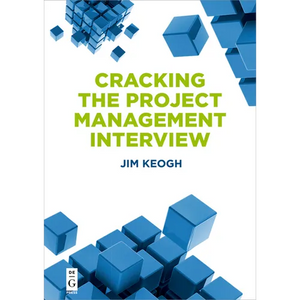 Cracking the Project Management Interview - Paperback