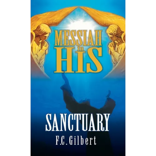 Messiah in His Sanctuary - Hardcover