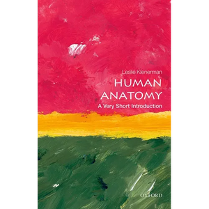 Human Anatomy: A Very Short Introduction - Paperback