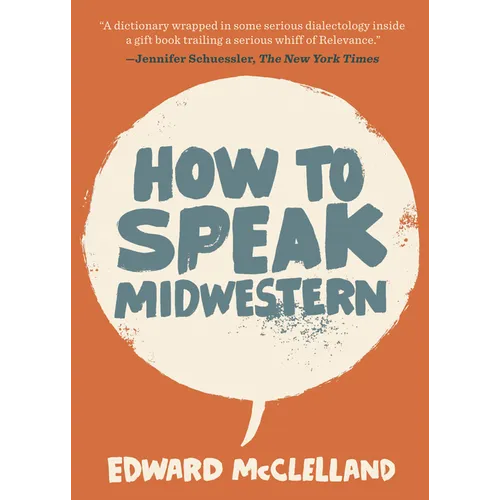 How to Speak Midwestern - Paperback