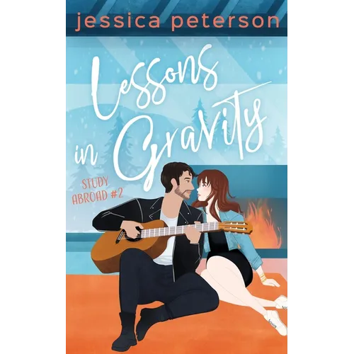 Lessons in Gravity: A Rockstar Romance - Paperback