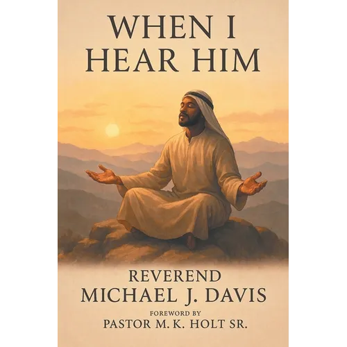 When I Hear Him - Paperback
