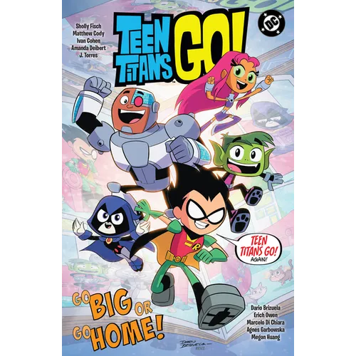 Teen Titans Go! Go Big or Go Home! - Paperback