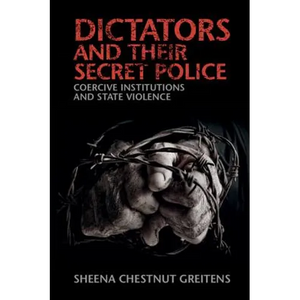 Dictators and their Secret Police - Paperback