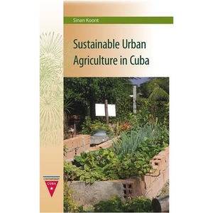 Sustainable Urban Agriculture in Cuba - Paperback