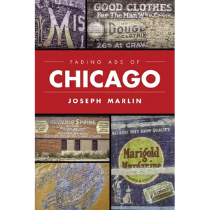 Fading Ads of Chicago - Paperback