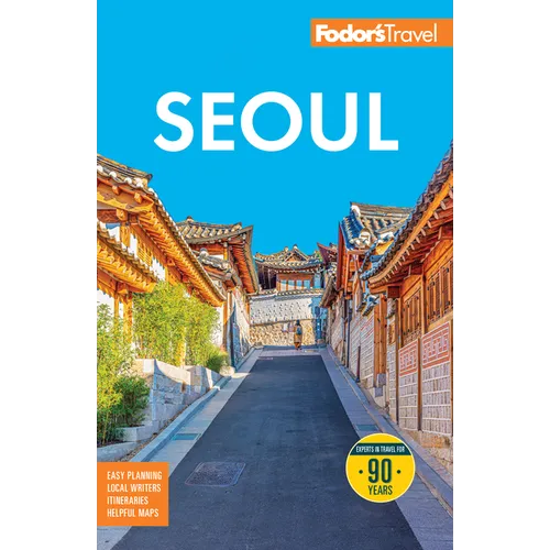 Fodor's Seoul: With Busan, Jeju, and the Best of Korea - Paperback