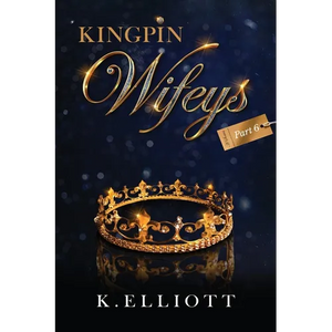 Kingpin Wifeys Vol 6 - Paperback