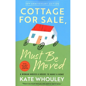 Cottage For Sale: Must Be Moved - Paperback