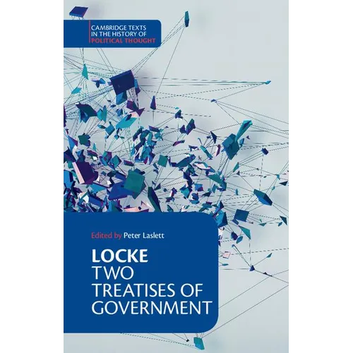 Locke: Two Treatises Student ed - Paperback