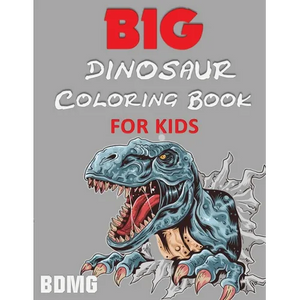 Big Dinosaur Coloring Book for Kids (100 Pages) - Paperback