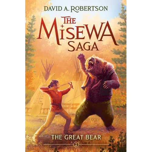 The Great Bear (the Misewa Saga, Book 2) - Paperback