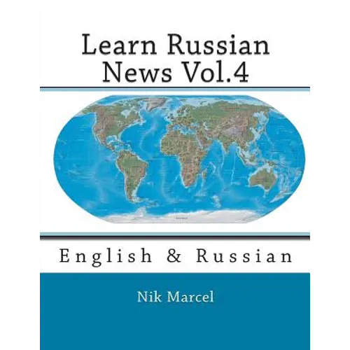 Learn Russian News Vol.4: English & Russian - Paperback