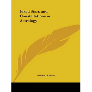Fixed Stars and Constellations in Astrology - Paperback