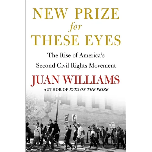 New Prize for These Eyes: The Rise of America's Second Civil Rights Movement - Hardcover