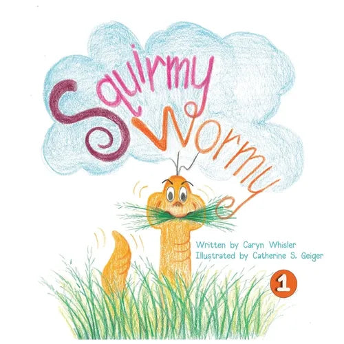 Squirmy Wormy Goes to School - Paperback
