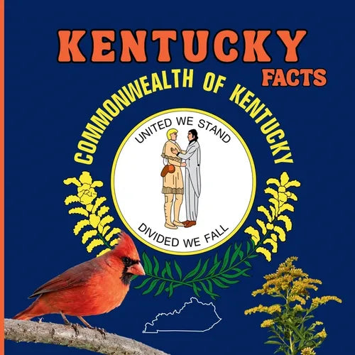 Kentucky Facts: Interesting Facts About Kentucky - Paperback