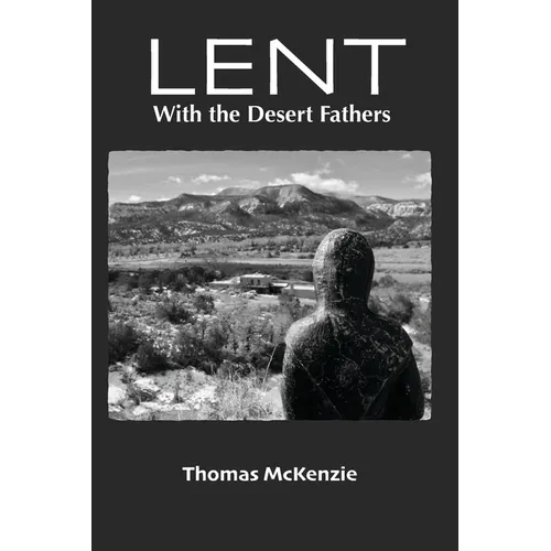 Lent with the Desert Fathers - Paperback
