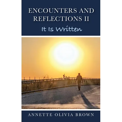 Encounters and Reflections II: It Is Written - Paperback