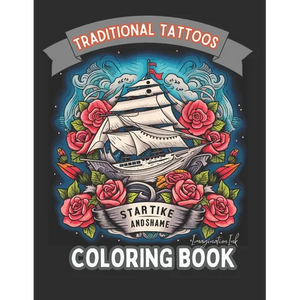 Traditional Tattoo Coloring Book for Adults: Tattoo Inkcraft: A Coloring Book Series - Paperback
