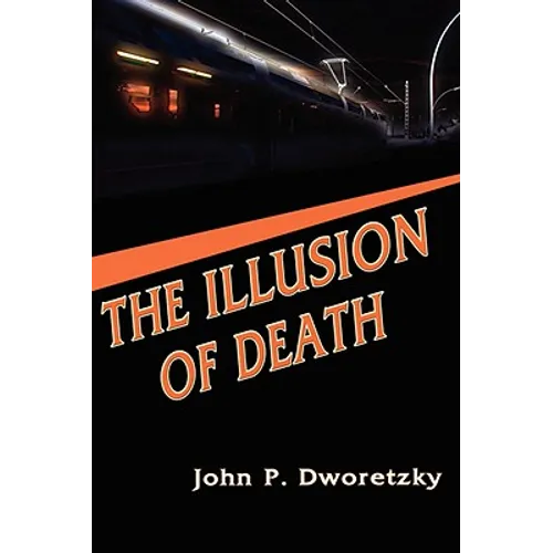 The Illusion of Death - Paperback