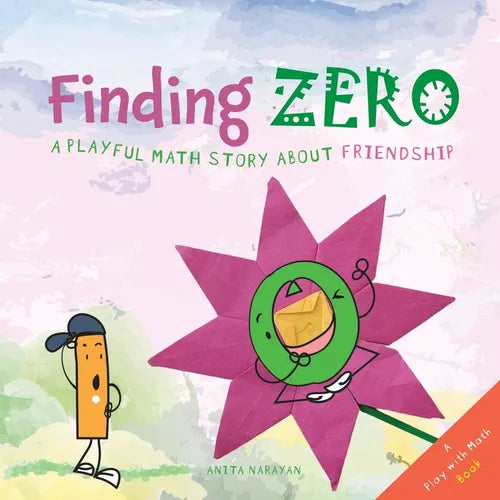 Finding Zero: A playful math story about friendship - Paperback