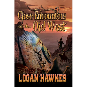 Close Encounters of the Old West - Paperback
