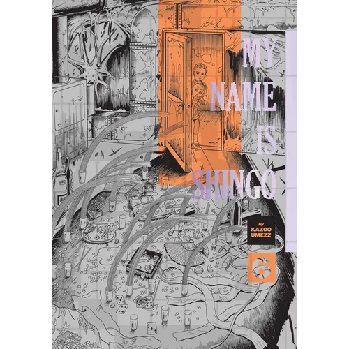 My Name Is Shingo: The Perfect Edition, Vol. 6 - Hardcover