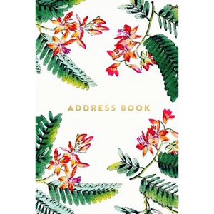 Address Book: Floral and Ferns, 6x9, 130 Pages, Professionally Designed - Paperback