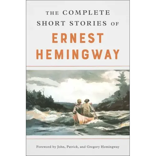 The Complete Short Stories of Ernest Hemingway - Paperback