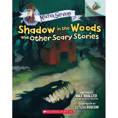 Shadow in the Woods and Other Scary Stories: An Acorn Book (Mister Shivers #2): Volume 2 - Paperback