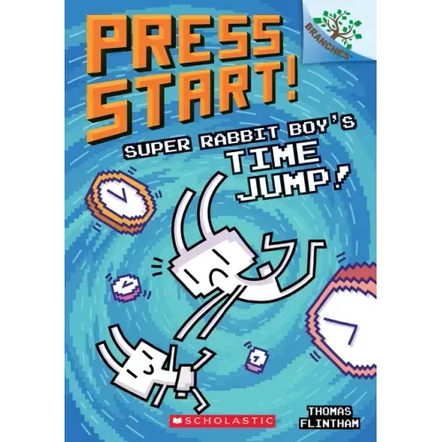 Super Rabbit Boy's Time Jump!: A Branches Book (Press Start! #9): Volume 9 - Paperback
