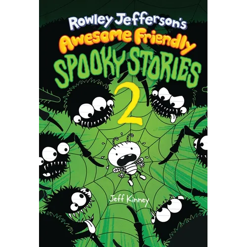 Rowley Jefferson's Awesome Friendly Spooky Stories 2: From the Creator of Diary of a Wimpy Kid - Hardcover
