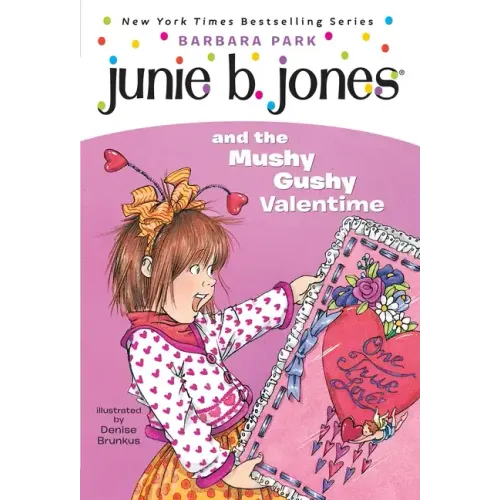 Junie B. Jones #14: Junie B. Jones and the Mushy Gushy Valentime - Paperback
