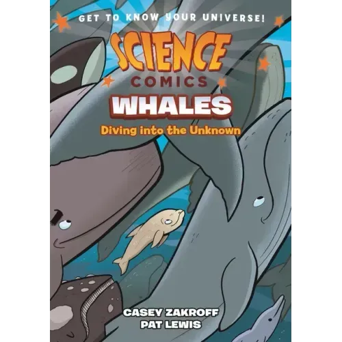 Science Comics: Whales: Diving Into the Unknown - Paperback