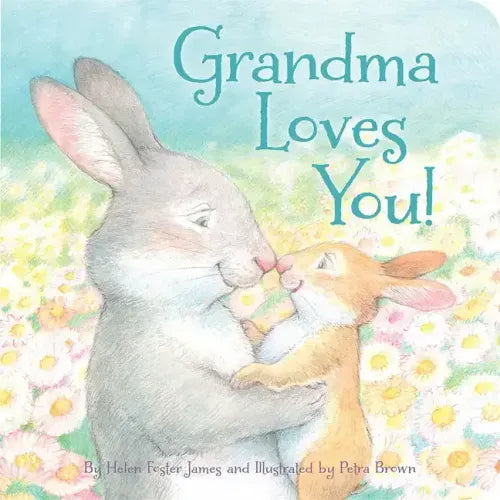 Grandma Loves You! - Hardcover